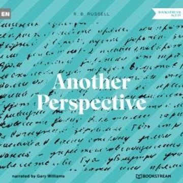 Another Perspective (Unabridged) audiobook, R. B. Russell