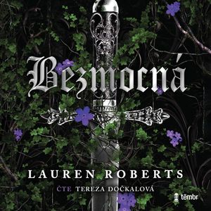 Bezmocná, Lauren Roberts