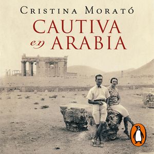 Cautiva en Arabia, Cristina Morató