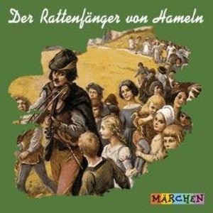 Der Rattenfänger von Hameln, Jacob und Wilhelm Grimm