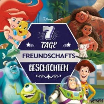 Disney 7 Tage Freundschaftsgeschichten audiobook, Disney