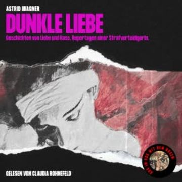 Dunkle Liebe audiobook, Astrid Wagner