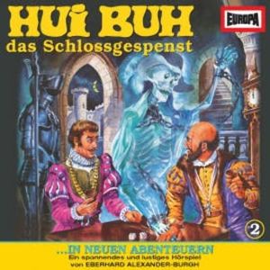 Folge 02: Hui Buh in neuen Abenteuern, Eberhard Alexander-Burgh