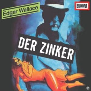 Folge 12: Der Zinker, Edgar Wallace