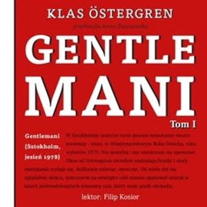 Gentlemani. Tom 1, Klas Östergren