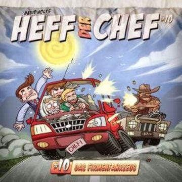 Heff der Chef, Folge 10: Das Firmenfahrzeug audiobook, David Holy