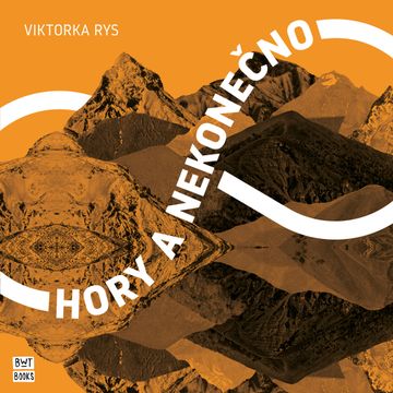 Hory a nekonečno audiobook, Viktorka Rys