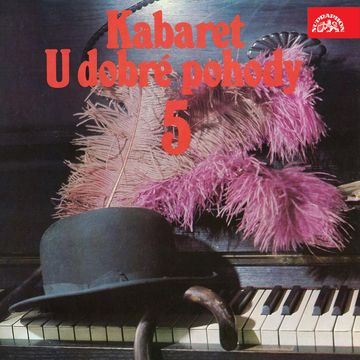 Kabaret U dobré pohody 5 audiobook, Bedřich Zelenka, Fan Vavřincová, Gustav Oplustil, Jiří Melíšek, Karl Valentin, Luděk Sobota, Miloslav Šimek, Rudolf Stolař