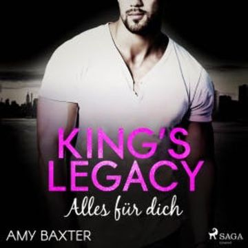 King's Legacy - Alles für dich (Bartenders of New York 1) audiobook, Amy Baxter