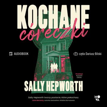 Kochane córeczki audiobook, Sally Hepworth
