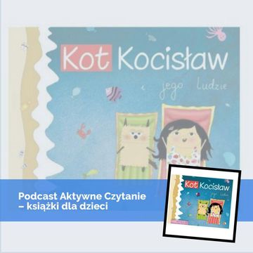 Kot Kocisław i jego ludzie audiobook, Anna Jankowska