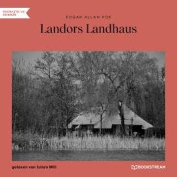 Landors Landhaus (Ungekürzt) audiobook, Edgar Allan Poe