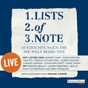 Lists of note – live. Aufzeichnungen, die die Welt bedeuten, Shaun Usher