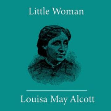 Little Woman audiobook, Louisa May Alcott