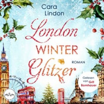 London Winterglitzer audiobook, Cara Lindon