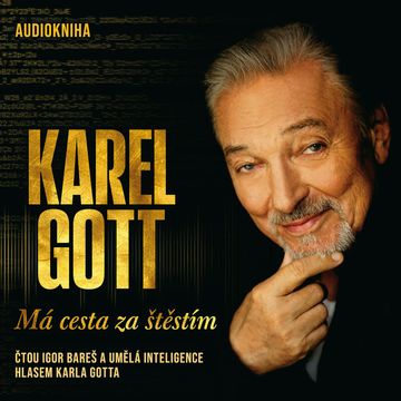Má cesta za štěstím audiobook, Karel Gott