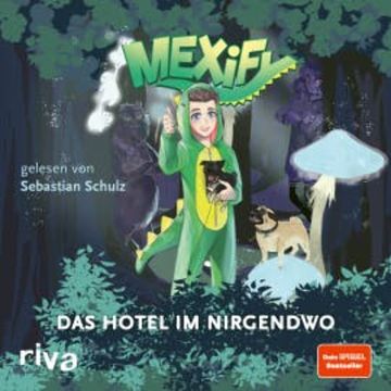 Mexify – Das Hotel im Nirgendwo audiobook, Mexify