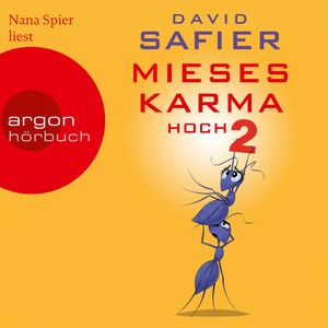 Mieses Karma hoch 2, David Safier