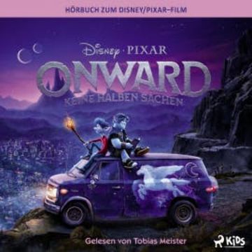 Onward: Das Original Hörbuch zum Disney Pixar Film audiobook, Disney