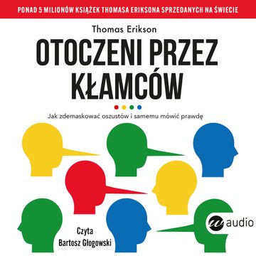 Otoczeni przez kłamców audiobook, Thomas Erikson