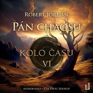Kolo času VI.: Pán chaosu, Robert Jordan