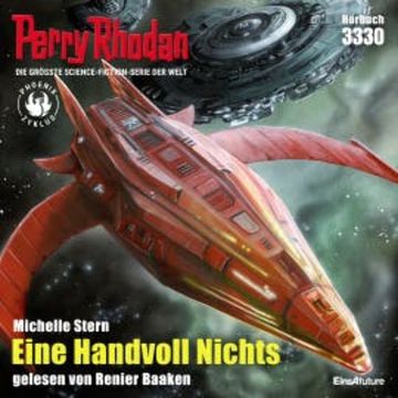 Perry Rhodan 3330: eine Handvoll Nichts audiobook, Michelle Stern
