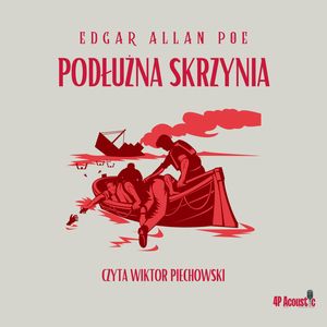 Podłużna skrzynia, Edgar Allan Poe