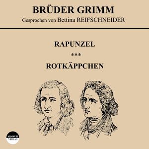 Rapunzel / Rotkäppchen, Wilhelm Grimm
