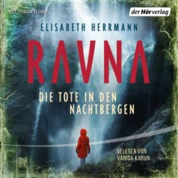 Ravna – Die Tote in den Nachtbergen audiobook, Elisabeth Herrmann