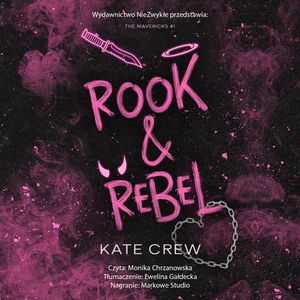 Rook & Rebel. The Mavericks. Tom 1, Kate Crew