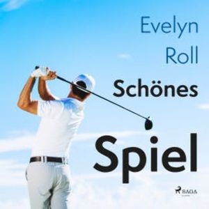 Schönes Spiel, Evelyn Roll