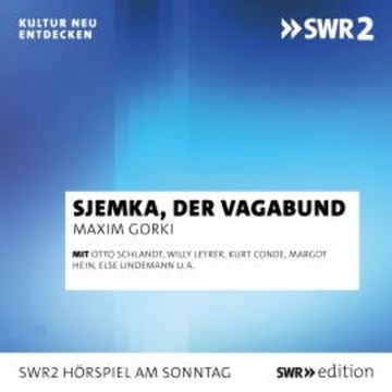 Sjemka, der Vagabund audiobook, Maxim Gorki