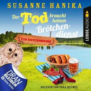 Der Tod braucht keinen Brötchendienst (Sofia und die Hirschgrund-Morde 8), Susanne Hanika