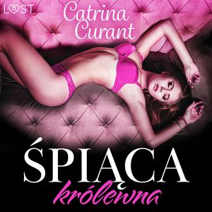 Śpiąca królewna – opowiadanie dark erotic, Catrina Curant