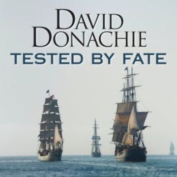 Tested by Fate audiobook, David Donachie