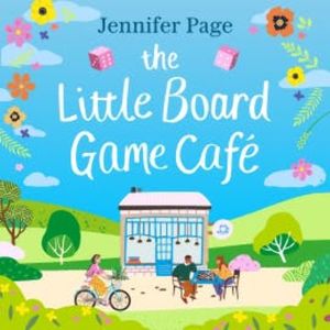 The Little Board Game Cafe, Jennifer Page