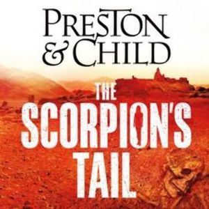 The Scorpion's Tail, Douglas Preston, Lincoln Child