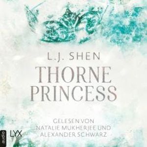 Thorne Princess (Ungekürzt), L. J. Shen