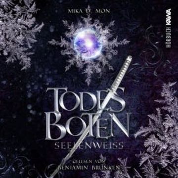 Todesboten - Seelenweiß audiobook, Mika D. Mon