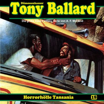 Horrorhölle Tansania (Tony Ballard 18) audiobook, A. F. Morland, Alex Streb, Thomas Birker