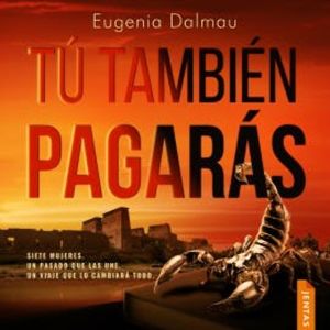 Tú también pagarás, Eugenia Dalmau