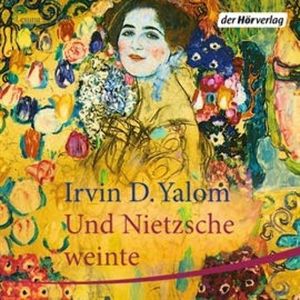 Und Nietzsche weinte, Irvin D. Yalom