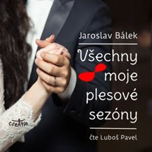 Všechny moje plesové sezóny, Jaroslav Bálek