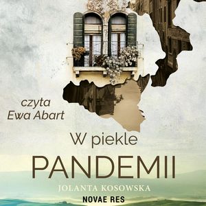 W piekle pandemii, Jolanta Kosowska