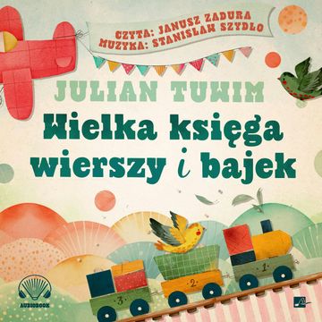Wielka księga wierszy i bajek audiobook, Julian Tuwim
