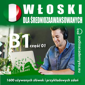Włoski dla średnio zaawansowanych B1 - część 01 audiobook, Tomáš Dvořáček