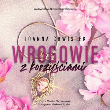 Wrogowie z korzyściami audiobook, Joanna Chwistek