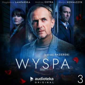 Wyspa. Odcinek 3 audiobook, Jędrzej Pasierski