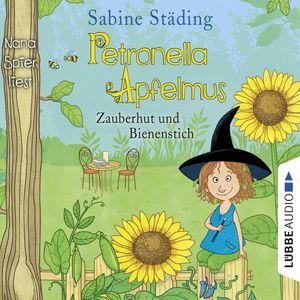 Zauberhut und Bienenstich (Petronella Apfelmus 4), Sabine Städing