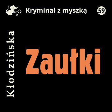 Zaułki audiobook, Anna Kłodzińska